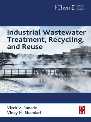 cover image of Industrial Wastewater Treatment, Recycling and Reuse